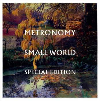Album Metronomy: Small World (Special Edition)