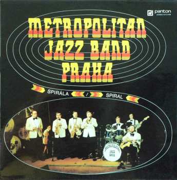 Album Metropolitan Jazz Band: Spirála / Spiral