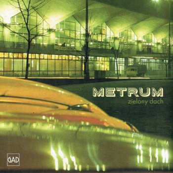 Album Metrum: Zielony Dach