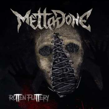Album Mettadone: Rotten Flattery