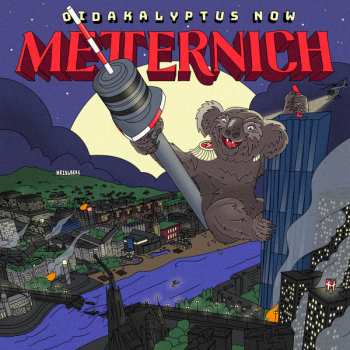 Album Metternich: Oidakalyptus Now