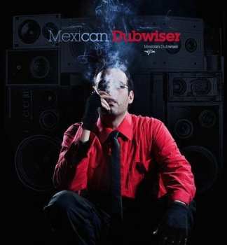 CD Mexican Dubwiser: Revolution Radio