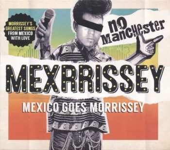 LP Mexrrissey: No Manchester LTD 183383