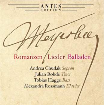 Giacomo Meyerbeer: Romanzen Lieder Balladen