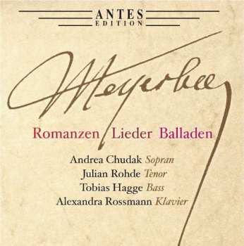 2CD Giacomo Meyerbeer: Romanzen Lieder Balladen 391282