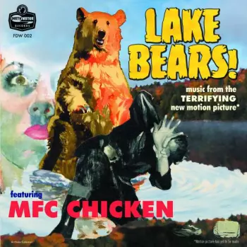 MFC Chicken: Lake Bears!