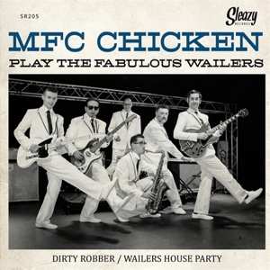 Album MFC Chicken: MFC Chicken Play The Fabulous Wailers