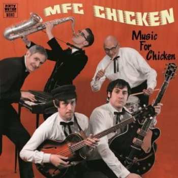 CD MFC Chicken: Music For Chicken 456152