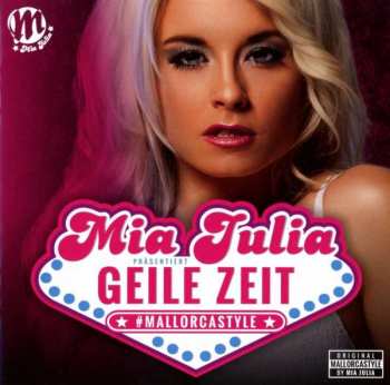 Album Mia Julia: Geile Zeit