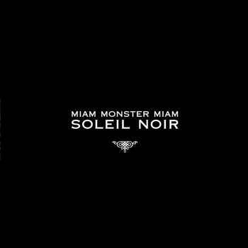 Album Miam Monster Miam: Soleil Noir