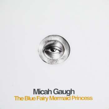Micah Gaugh: The Blue Fairy Mermaid Princess