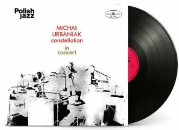 Album Michał Urbaniak Constellation: In Concert