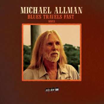Album Michael Allman: Blues Travels Fast