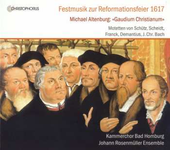 Album Michael Altenburg: Festmusik Zur Reformationsfeier 1617
