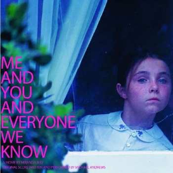 Album Michael Andrews: Me And You And Everyone We Know