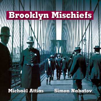 Album Michaël Attias: Brooklyn Mischiefs