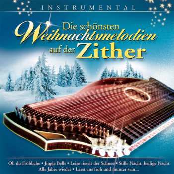Album Michael Bissinger: Die Schönsten Weihnachtsmelodien...
