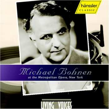 CD Michael Bohnen: Michael Bohnen At The Met