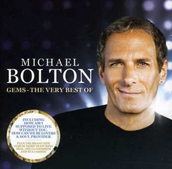 Album Michael Bolton: Gems - The Very Best Of