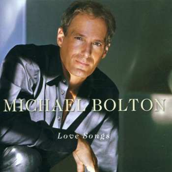 Album Michael Bolton: Love Songs