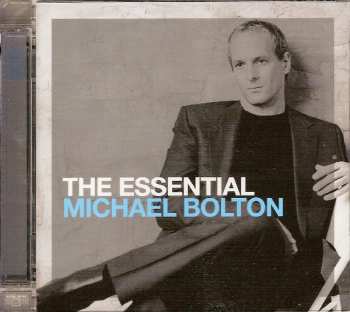 2CD Michael Bolton: The Essential Michael Bolton 11542