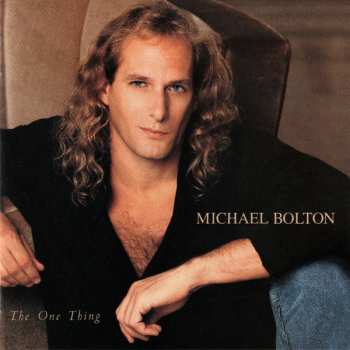 Album Michael Bolton: The One Thing