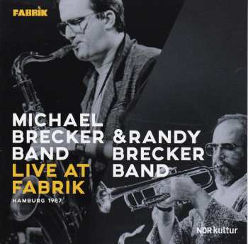 2CD The Michael Brecker Band: Live At Fabrik Hamburg 1987 373154