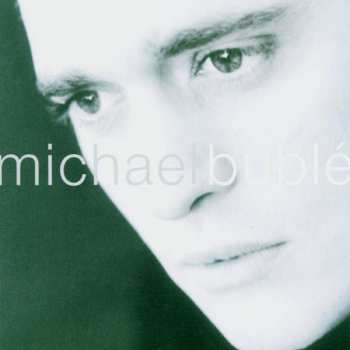 CD Michael Bublé: Michael Bublé