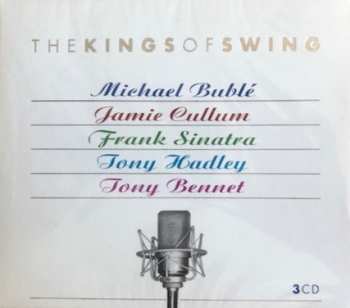 Album Michael Bublé: The Kings Of Swing