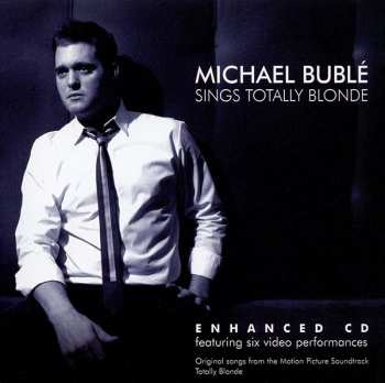 CD Michael Bublé: Sings Totally Blonde 32792