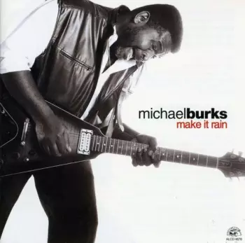 Michael Burks: Make It Rain