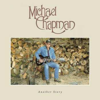 Album Michael Chapman: Another Story