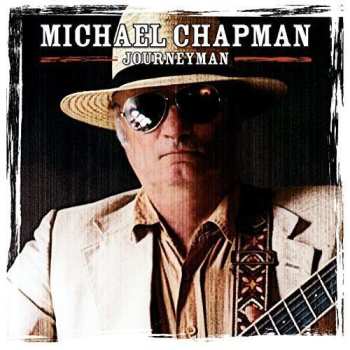 2CD/DVD Michael Chapman: Journeyman - Live On The Tweed 483641