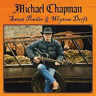 Album Michael Chapman: Sweet Powder & Wrytree Drift