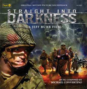 Album Michael Convertino: Straight Into Darkness (Original Motion Picture Soundtrack)