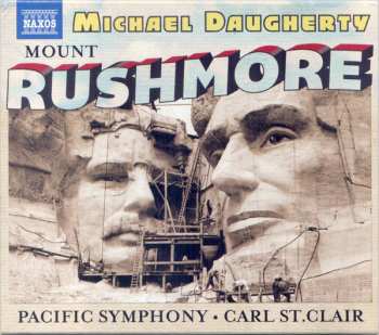 Album Michael Daugherty: Mount Rushmore: Radio City - The Gospel According To Sister Aimee