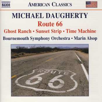 CD Michael Daugherty: Route 66 • Ghost Ranch • Sunset Strip • Time Machine 257201