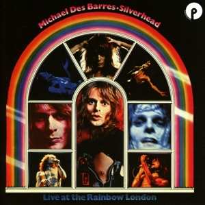 Album Michael Des Barres: Live At The Rainbow London