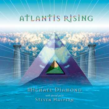 Album Michael Diamond: Atlantis Rising
