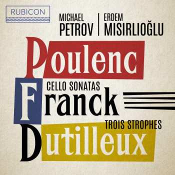 CD Michael Petrov: Cello Sonatas & Trois Strophes 491523