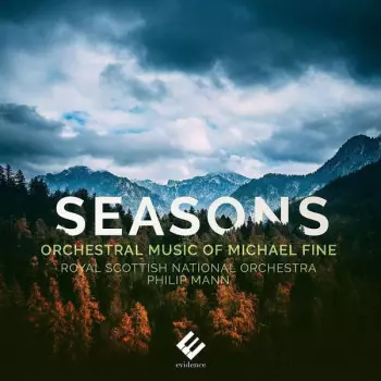 Seasons (Orchestral Music Of Michael Fine)