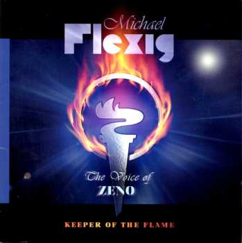 Album Michael Flexig: The Voice of ZENO: Keeper of The Flame
