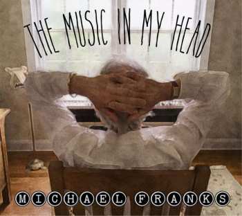 Album Michael Franks: The Music In My Head