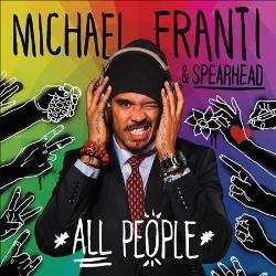 Album Michael Franti And Spearhead: All People