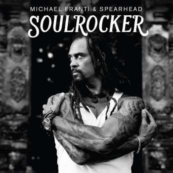 Album Michael Franti And Spearhead: Soulrocker