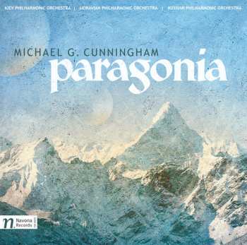 Album Michael Cunningham: Paragonia