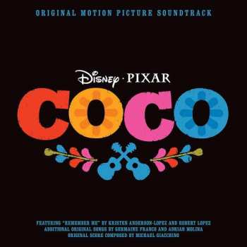 CD Michael Giacchino: Coco (Original Motion Picture Soundtrack) 385665