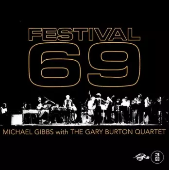 Michael Gibbs: Festival 69