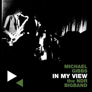 CD Michael Gibbs: In My View 540814