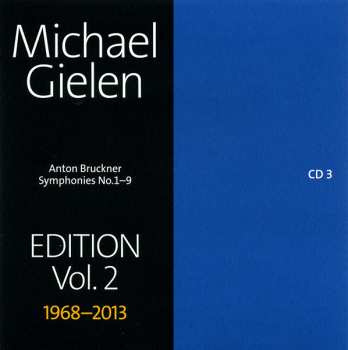 10CD/Box Set Michael Gielen: Symphonies No.1-9, Michael Gielen Edition Vol. 2 1968-2013 423407